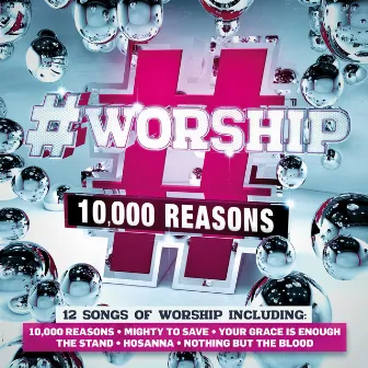 #Worship: 10,000 Reasons by Elevation