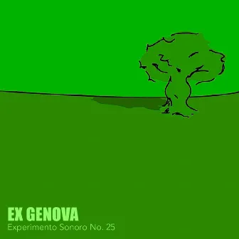 Experimento Sonoro No. 25 by Ex Genova