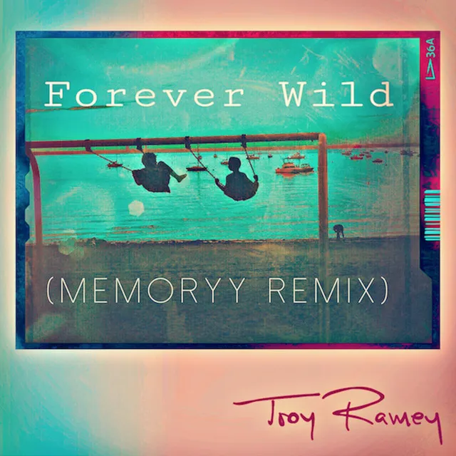 Forever Wild - Remix