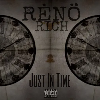 Just in Time by Reno Rich