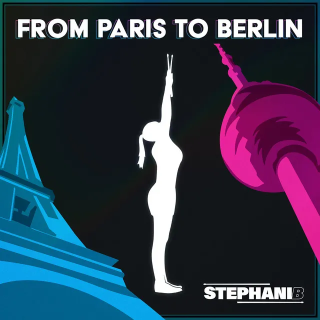 From Paris To Berlin