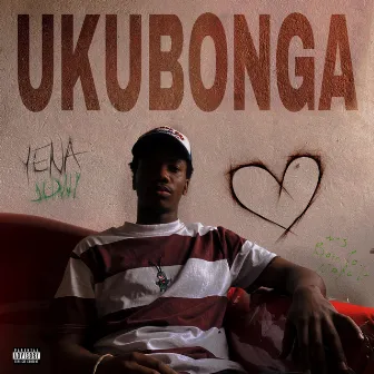 UKUBONGA by uMhlanga