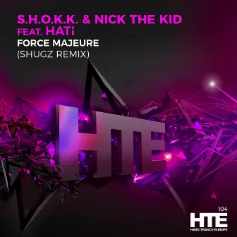 Force Majeure (Shugz Remix) by S.H.O.K.K.