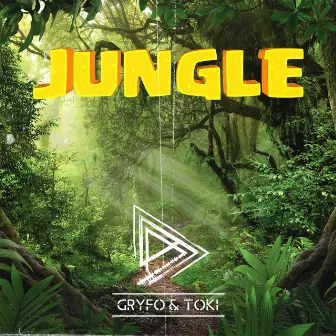 Jungle by Gryfo & Toki