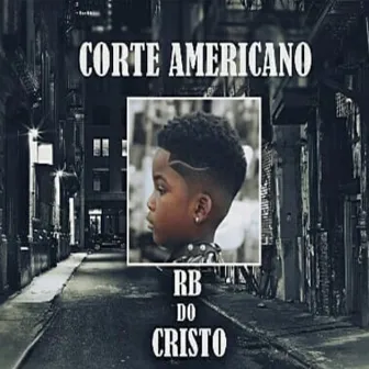 Corte Americano by RB do Cristo