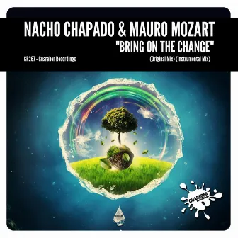 Bring On The Change by Mauro Mozart