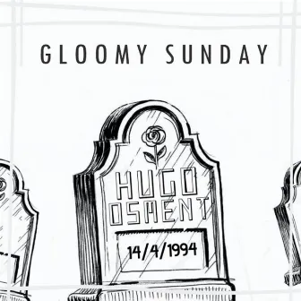 Gloomy Sunday by Hugo Osment