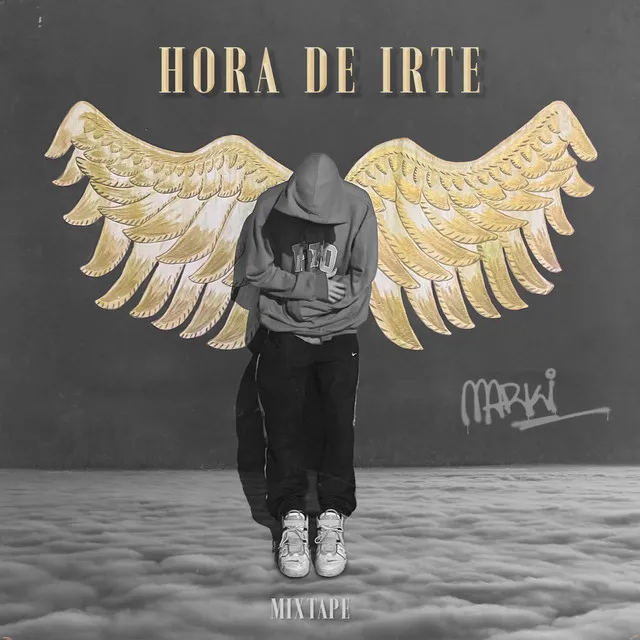 HORA DE IRTE MIXTAPE