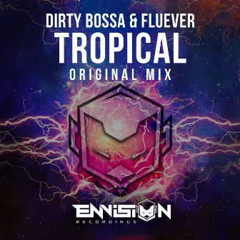 Tropical by Dirty Bossa