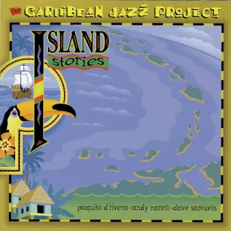 Island Stories by Caribbean Jazz Project