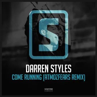 Come Running (Atmozfears Remix) by Atmozfears