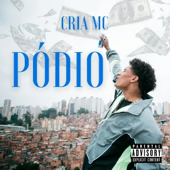 Pódio by CR1A MC