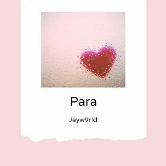 Para by Jayw9rld