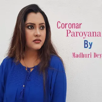 Coronar Paroyana by Madhuri Dey