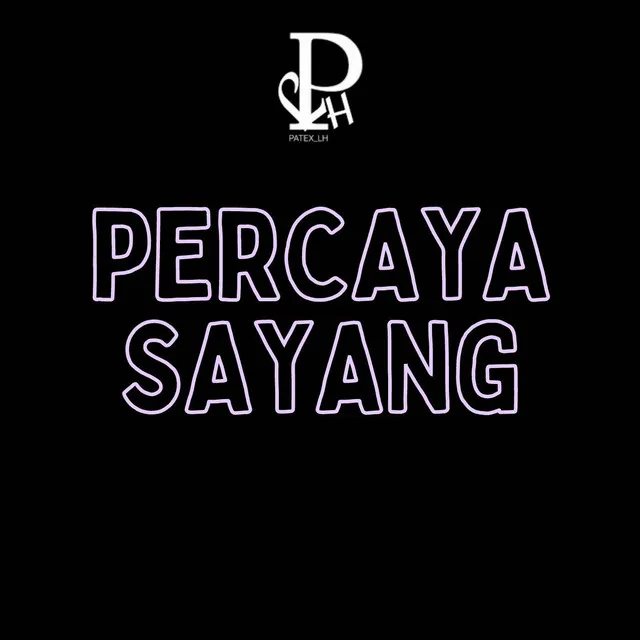 Percaya Sayang