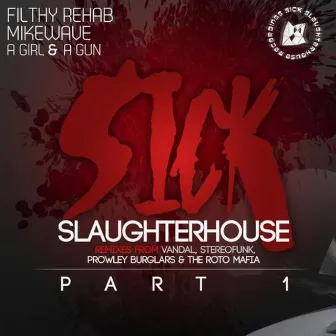 Sick Slaughterhouse Part I by MikeWave