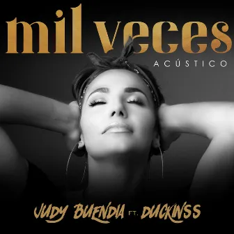 Mil Veces Acustico by Judy Buendia