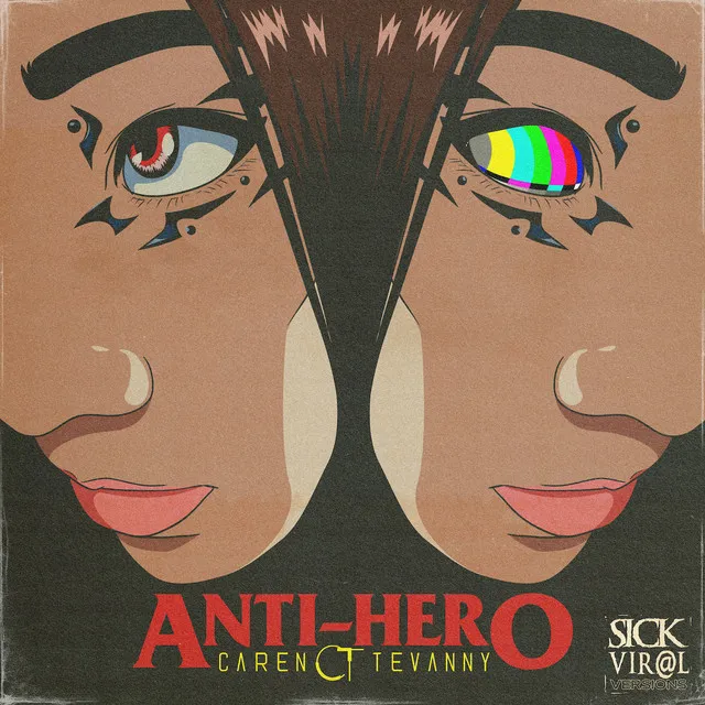 Anti-Hero - Sick Viral Version