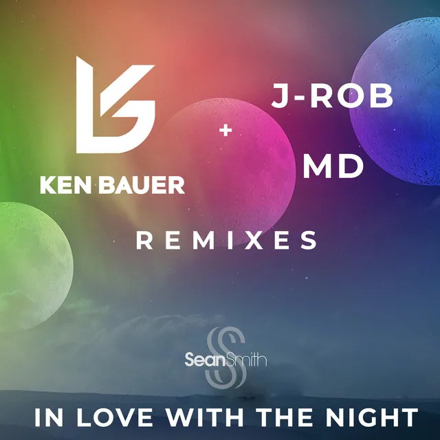 In Love With The Night - Ken Bauer & J-Rob MD Remix