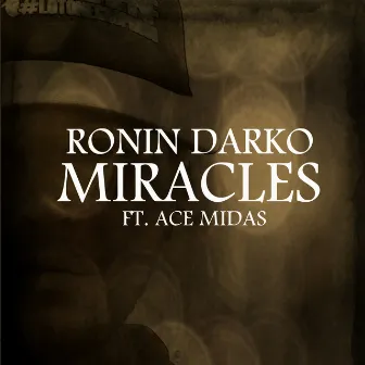 Miracles by Ronin Darko