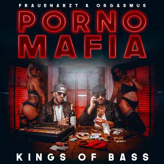 Kings of Bass by Porno Mafia