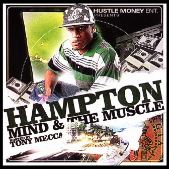 Mind & The Muscle Hosted By Tony Mecca by Hampton