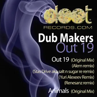 Out 19 by Dub Makers