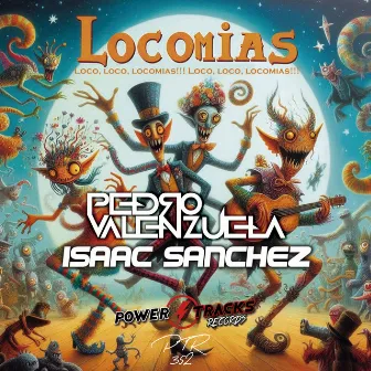 Locomias!!! by Pedro Valenzuela