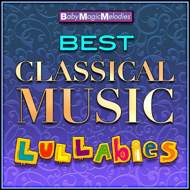 Best Classical Music Lullabies