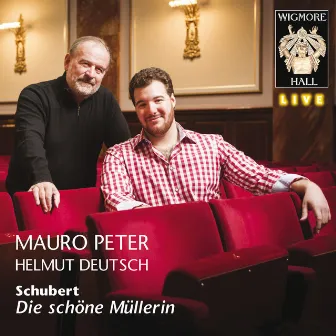 Schubert: Die schöne Müllerin (Wigmore Hall Live) by Helmut Deutsch