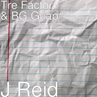 J Reid by BG Guap