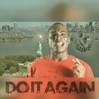 Do It Again by DJ da Savage