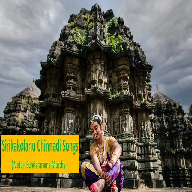 Sirikakolanu Chinnadi Songs