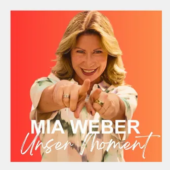 Unser Moment by Mia Weber