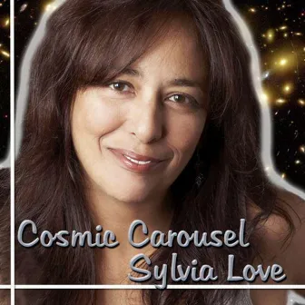 Cosmic Carousel by Sylvia Love