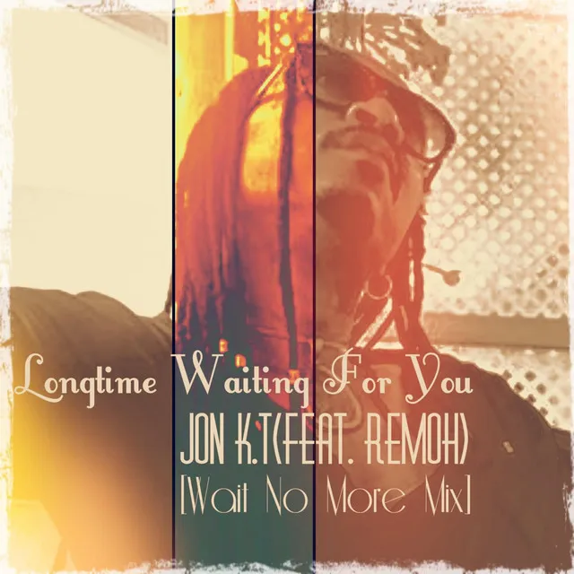 Longtime Waiting for You - Wait No More Mix