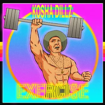 Exercise by Kosha Dillz