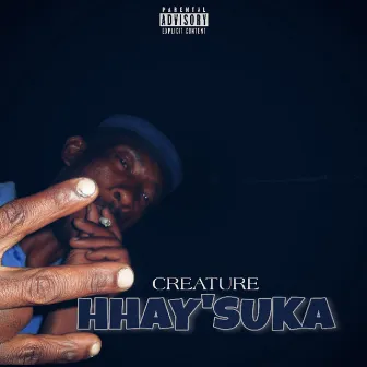 Hhay'suka by Creature