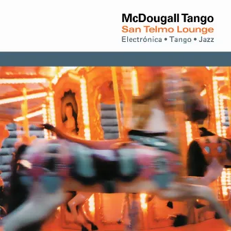 Mcdougall Tango by San Telmo Lounge