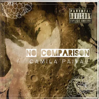 No Comparison by Camila Paiva