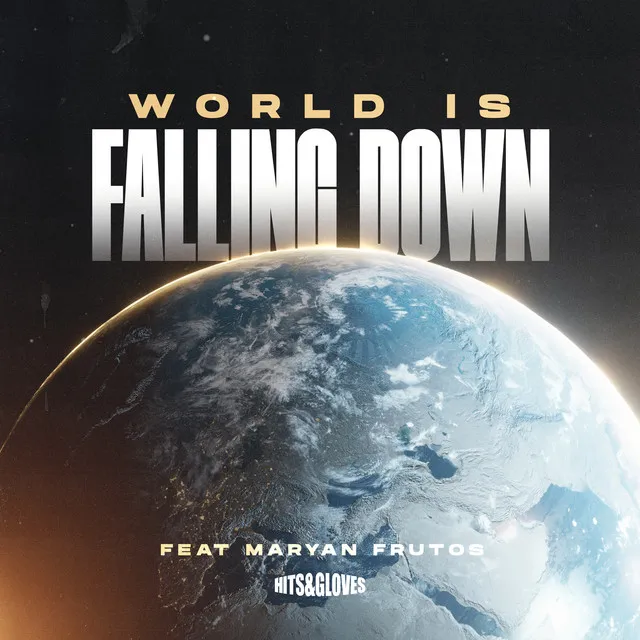 World Is Falling Down