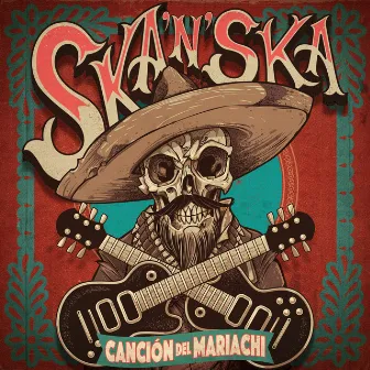 Canción del Mariachi by Ska'n'Ska