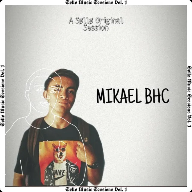 Mikael Bhc: Sollo Music Sessions, Vol. 1