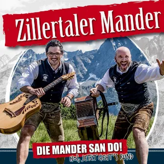 Die Mander san do! by Zillertaler Mander