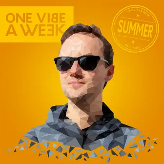 ONE VIBE A WEEK #SUMMER by Devi Reed