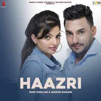 Haazri by Deep Dhillon