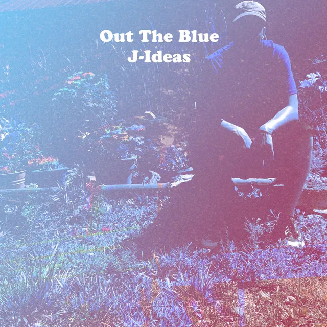 Out the Blue