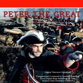 Peter the Great (Original Television Soundtrack) by Laurence Rosenthal