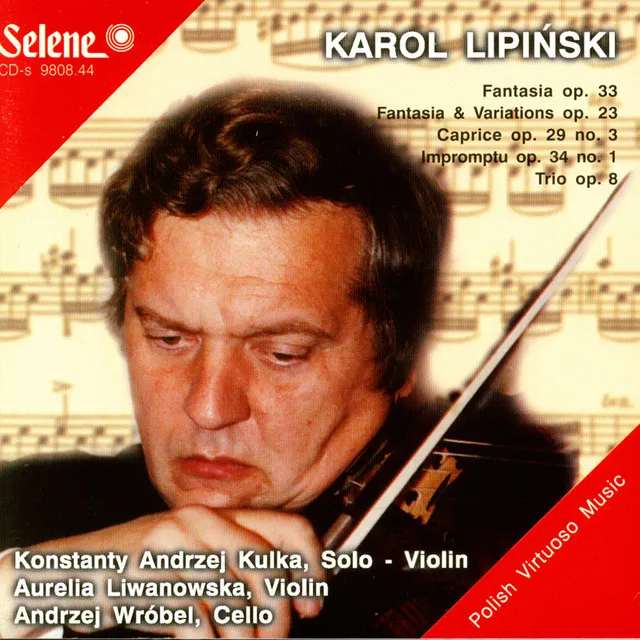 Karol Lipinski: Fantasia, Caprice, Impromptu, Trio