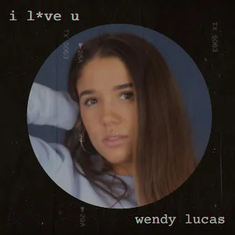 i l*ve u by Wendy Lucas